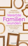 Vererbte Familienwunden