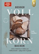 Besser Vollkorn backen