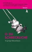 O du schreckliche