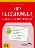 Hey Heisshunger, ab jetzt bin ich der Boss