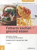 Fettarm kochen - gesund essen